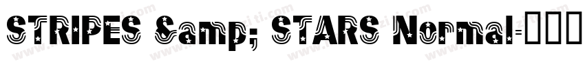 STRIPES & STARS Normal字体转换